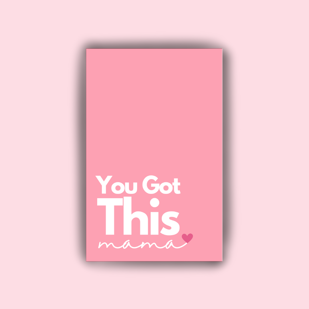 You Got This Mama Digital Journal: Pink