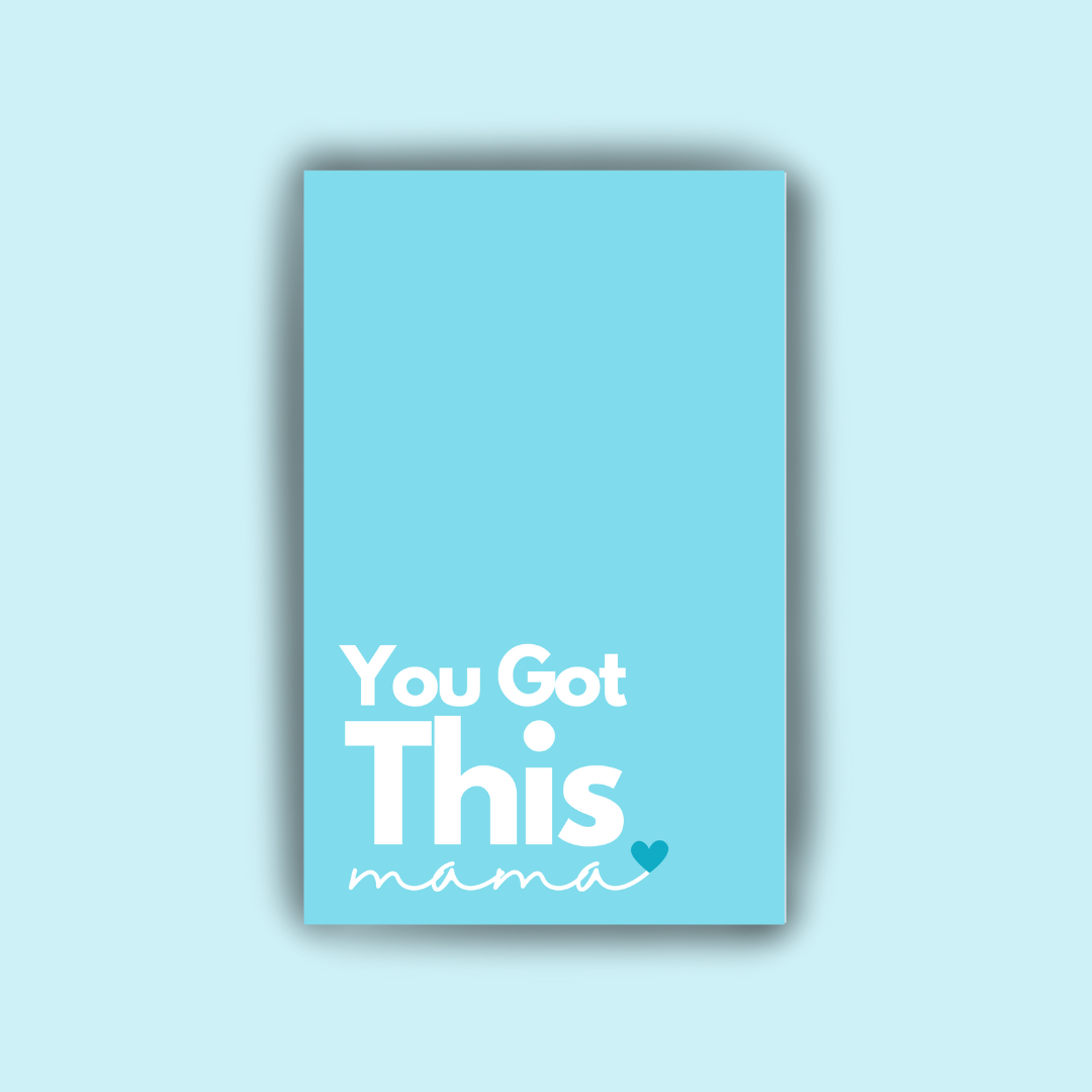 You Got This Mama Journal: Blue