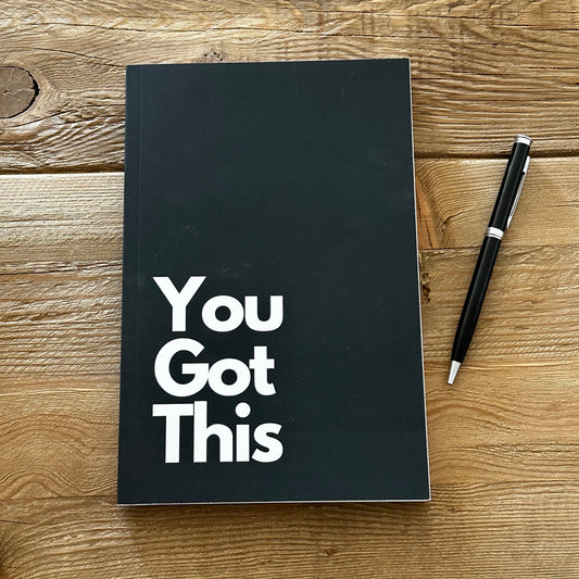 You Got This Lined Journal